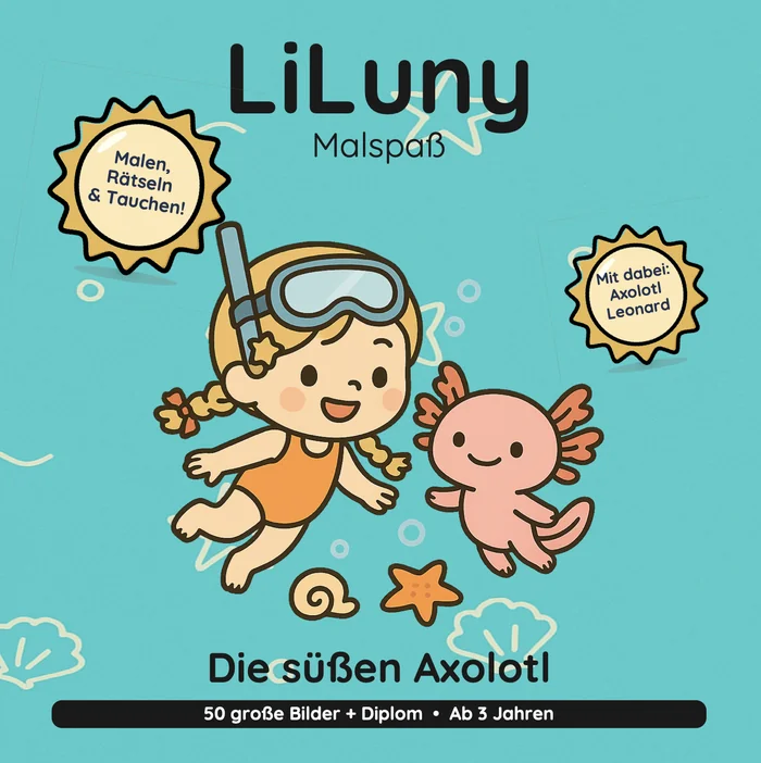 Cover von LiLuny und die süßen Axolotl